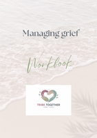 Managing Grief — A Workbook for Processing Loss and Moving Forward